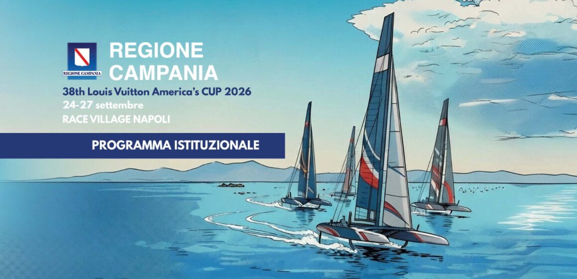 Regata Preliminare di America’s Cup, la Campania si racconta al Race Village. Dal 24 al 27 settembre sul Lungomare di Napoli, testimonianze, incontri e show cooking 