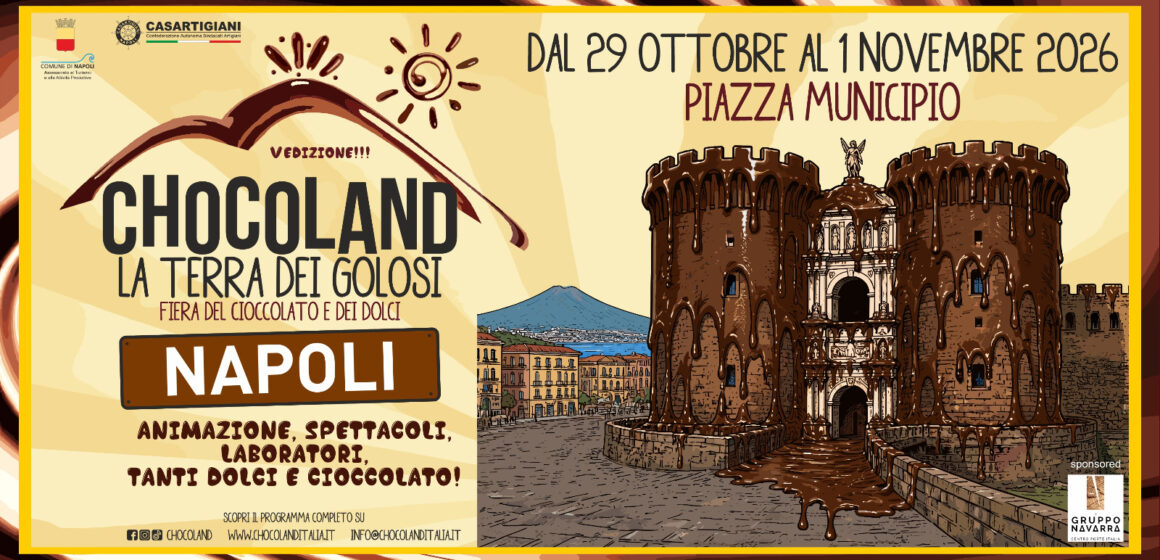Chocoland Municipio Chocoland Napoli, a PiazzaMunicipio ritorna la quinta edizione della fiera del cioccolato e dei dolci: aspettando Halloween